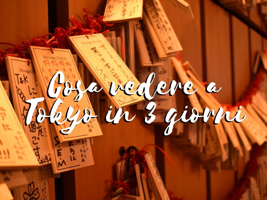 Cosa vedere a Tokyo in 3 giorni